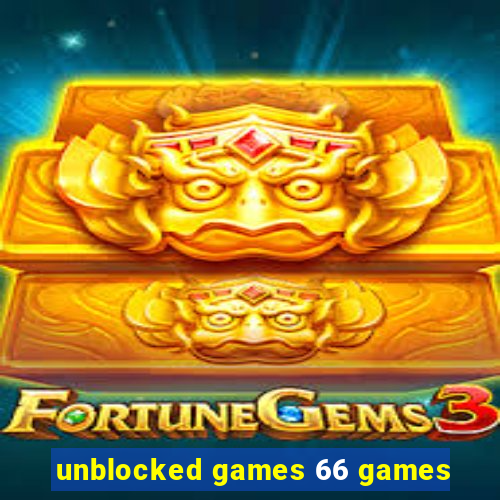 unblocked games 66 games